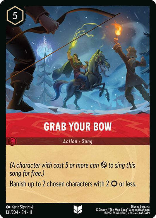 Grab Your Bow [Uncommon - 131/204]